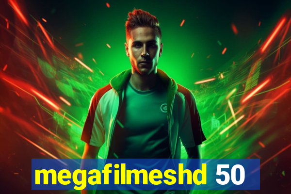 megafilmeshd 50